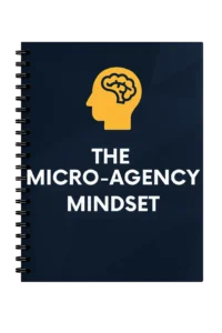 Micro agency mindset